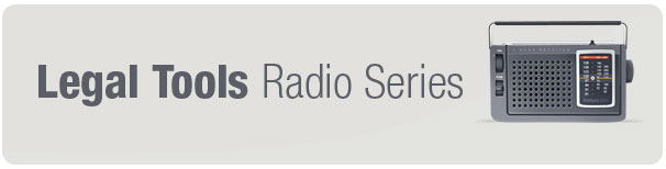 Legal Tools Radio Series