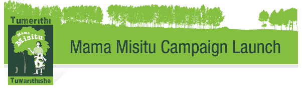 Mama Misitu Campaign Launch